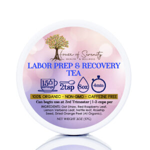 Labor Prep Tea by House of Serenity Health & Serenity